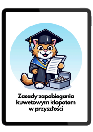 Zasady zapobiegania kuwetowym kłopotom w przyszłości